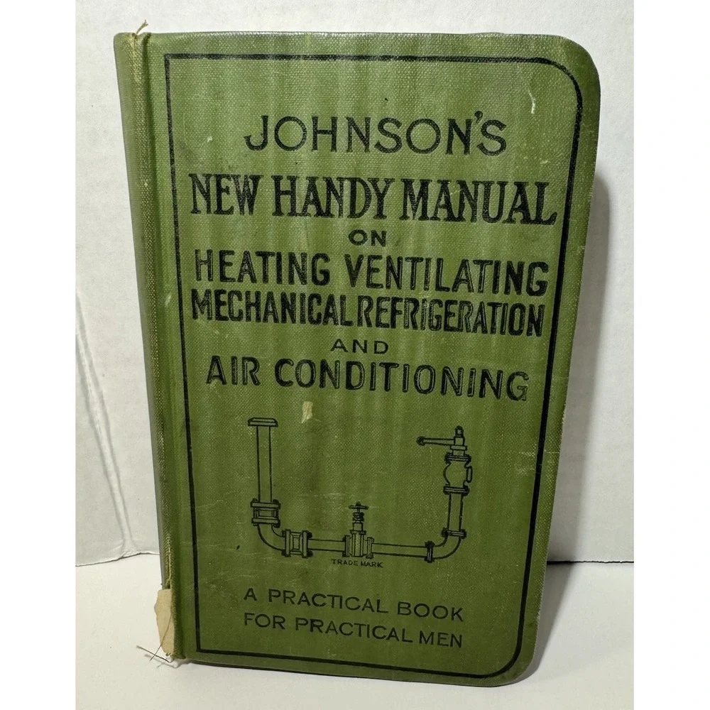 Johnson's New Handy Manual 1940 Heating Vent Mechanical Refrigeration & AC Book